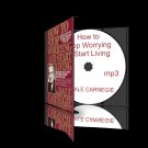 How to Stop Worrying and Start Living Audio Book Dale Carnegie CD mp3 Bonus