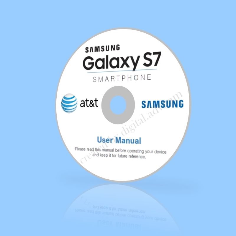 Samsung Galaxy S7 Smart Phone SM-G930A for AT&T ATT User Manual Guide PDF on CD