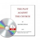 The Plot Against the Church by Maurice Pinay 1962 Holy War Book On CD PDF