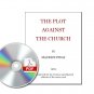 The Plot Against the Church by Maurice Pinay 1962 Holy War Book On CD PDF