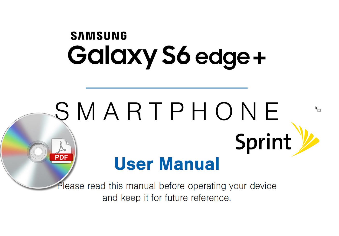 Samsung Galaxy S6 Edge Plus Edge+ G928P Smartphone Sprint User Manual Guide CD