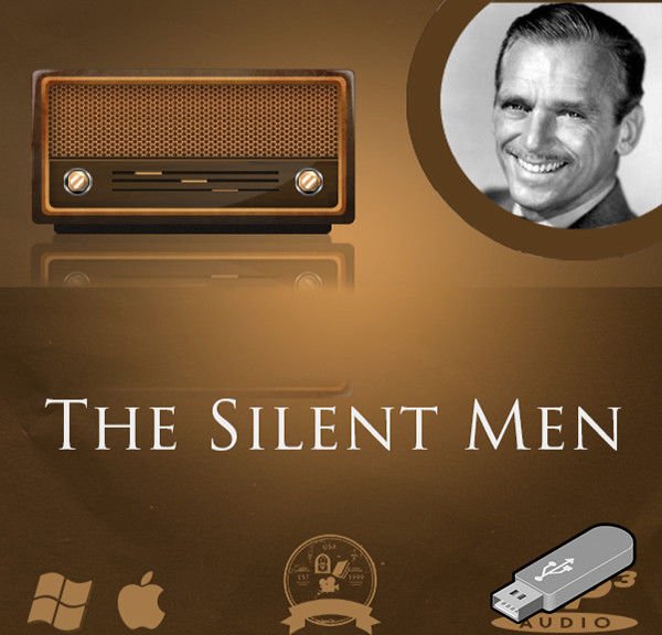 The Silent Men Old Time Radio Shows OTR crime drama 27 Episodes MP3 USB
