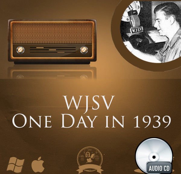 WJSV September 21st 1939 Full Day Broadcast WWII Old Time Radio Show OTR CD disc
