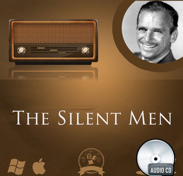 The Silent Men Old Time Radio Shows OTR Episodes Detective Crime Audio CD