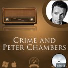 Crime and Peter Chambers Old Time Radio Show OTR crime detective Audio CD disc