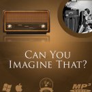 Can You Imagine That Old Time Radio Show OTR Strange News 39 MP3 disc CD