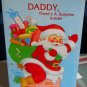 SANTA surprise for Daddy CHRISTMAS; * UNUSED