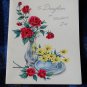 VINTAGE MOTHER'S DAY CARD TO DAUGHTER with vase with roses & teacup