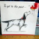 VINTAGE unused FATHER'S DAY **to Get to the POINT **HALLMARK 1950**red feather