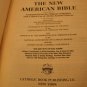 The New American Bible St Joseph Edition 1970 Hardback Large type illustrated