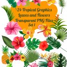 24 Tropical Flowers and Leaves Images Clip Art Transparent PNG Files, Set # 1 Tropical Graphics