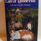 The Cats of Thistle Hill A Mostly Peaceable Kingdom Roger Caras HB 1st prtng cm1071