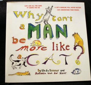 Why Can't a Man be More Like a Cat cartoon book by Konner and Van der Meer cm1252