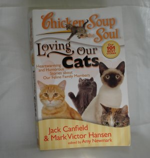 Loving Our Cats Chicken Soup for the Soul series Jack Canfield Mark Hansen PB used cm1322