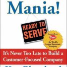 Customer Mania!: It's Never Too Late to Build a Customer-Focused Company EX-LIBR
