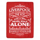 Liverpool FC You'll Never Walk Alone Ultra-Soft Micro Fleece Blanket