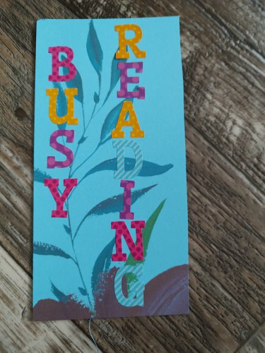 Bookmark Title Busy Reading 3 1/4 by 7 in length
