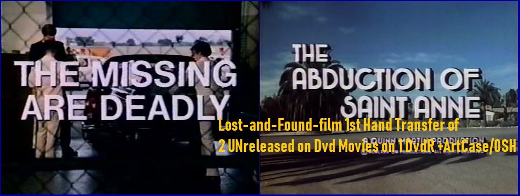 KATHLEEN QUINLAN 1975 TV MOVIE DUO~The Missing Are Deadly & Abduction