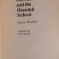 Harriet and the Haunted School by Martin Waddell