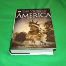 The Story of America  Freedom and Crisis From Settlement to Superpower 2002