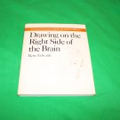 Drawing on the Right Side of the Brain by Betty Edwards