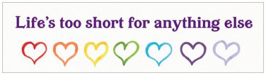 Life's Too Short Rectangle bumper sticker