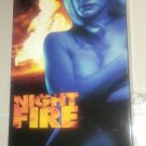 "NIGHT FIRE" ON VHS! Shannon Tweed!!! Rare & Plays Great!!!