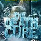 The Death Cure (Maze Runner Series #3)