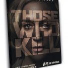 Those Who Kill Chloe Sevigny Series  20x16 inch FRAMED CANVAS WALL PRINT
