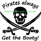 Pirates get the Booty - custom vinyl graphic