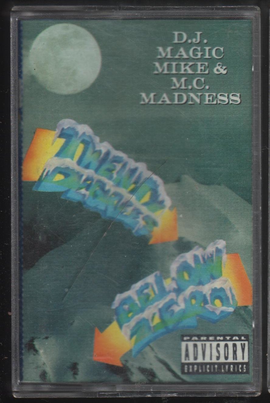 D.J. Magic Mike & M.C. Madness - Twenty Degrees Below Zero