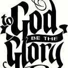 To God Be The Glory 11"x22" Bible Verse Wall Decal by Scripture Wall Art