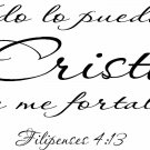 Phillipians 4:13 Spanish 11"x 22" Bible Verse Wall Decal ~ Filipenses 4:13