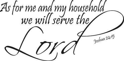 Joshua 24:15, Bible verse wall decals, scripture, Vinyl Art, stickers, love