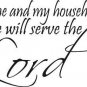 Joshua 24:15, Bible verse wall decals, scripture, Vinyl Art, stickers, love
