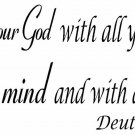 Deuteronomy 6:5 9"x 22" Bible Verse Wall Decal ~ Scripture Wall Art