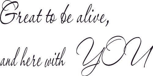 Great to Be Alive and Here with You. Our Inspirational Christian Scripture Bi...