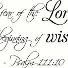 Psalm 111:10 V2 11 x 22 Bible Verse Wall Decal ~ Scripture Wall Art Decor