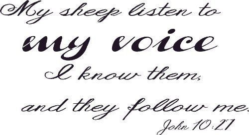 John 10:27, Vinyl Wall Art, My Sheep Listen to Voice I Know Them and They Fol...