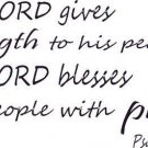 Psalm 29:11, Vinyl Wall Art, the Lord Gives Strength to His People, Blesses w...