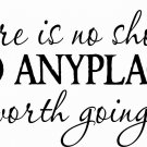 There Is No Shortcut 11 x 20 : Motivational and inspirational Vinyl Wall Art