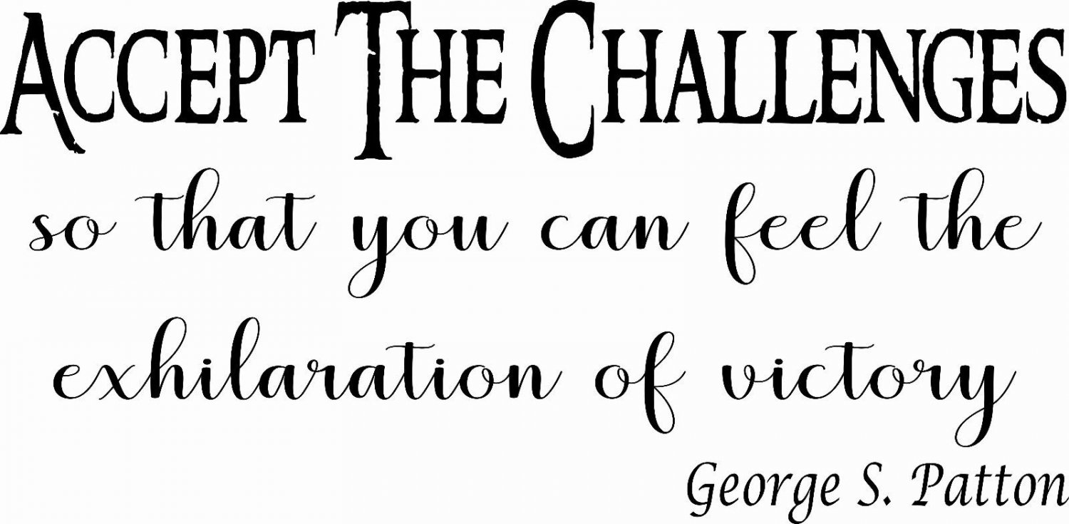 Accept the Challenges 11 x 22 : Motivational Wall Art by Scripture Wall Art
