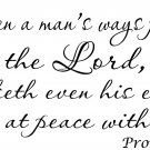 Proverbs 16:7 11 x 22 : Bible Verse Wall Decal by Scripture Wall Art