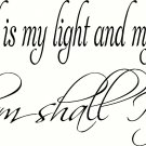 The Lord is my Light 9"x22" Bible Verse Wall Decal by Scripture Wall Art