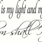 The Lord is my Light 9"x22" Bible Verse Wall Decal by Scripture Wall Art