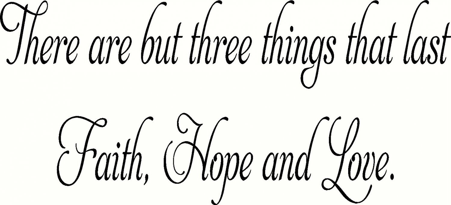 There are but Three Things 9"x22" Bible Verse Wall Decal by Scripture Wall Art