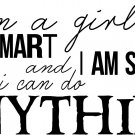 I Am A Girl 11 x 20 : Motivational and inspirational Vinyl Wall Art