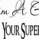 I Am Girl V2 11 x 20 : Motivational and inspirational Vinyl Wall Art