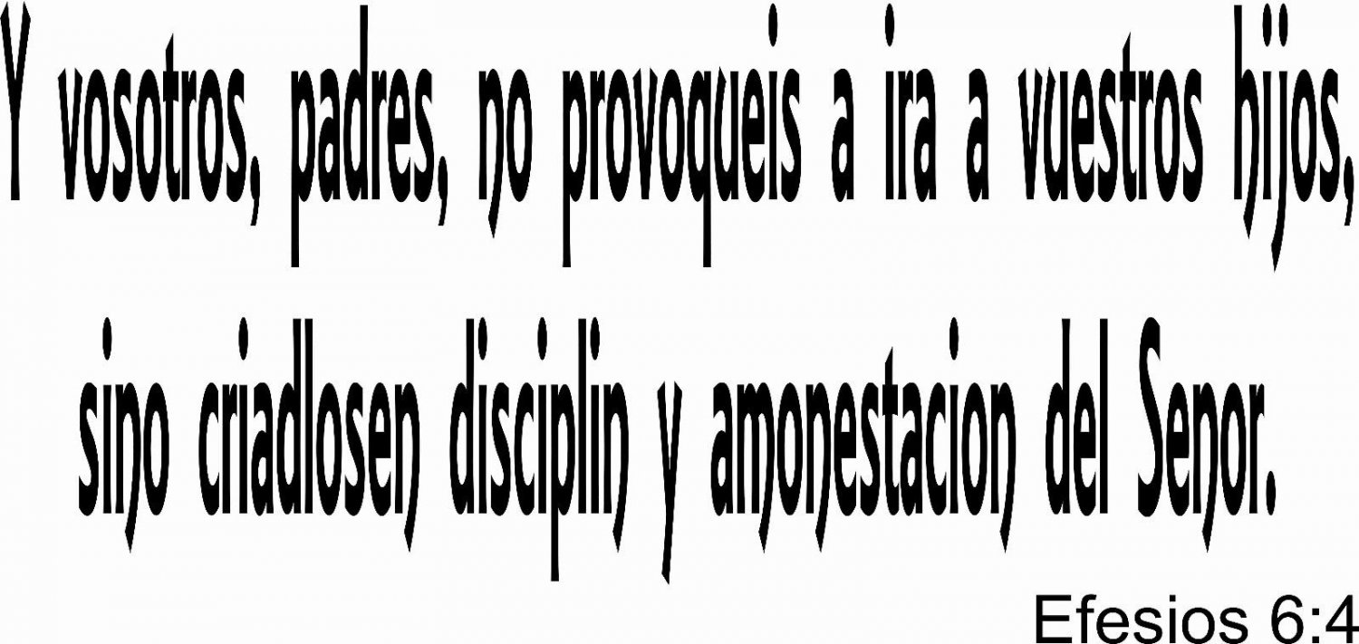 Efesios 6:4, Bible verse wall decals, scripture, Vinyl Art, stickers, spanish