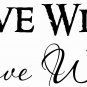 L1002 Love Wins Vinyl Wall Decal 2 PACK each approx 6 x 22 ~ Romance